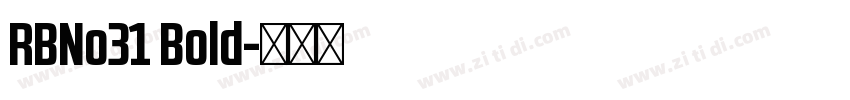 RBNo31 Bold字体转换